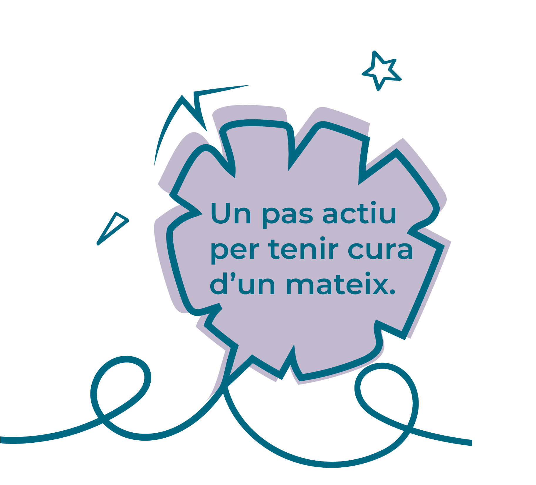Un pas actiu per tenir cura d’un mateix. Un pas actiu per tenir cura d’un mateix.